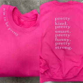 Aim To Be Pretty Graphic Sweatshirt (Youth & Adult)