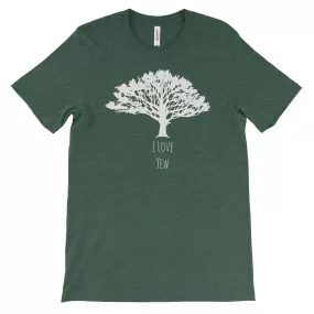 I Love Yew Tree Adventure  Tshirt