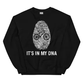 It's In My DNA - Sweatshirt (Unisex)