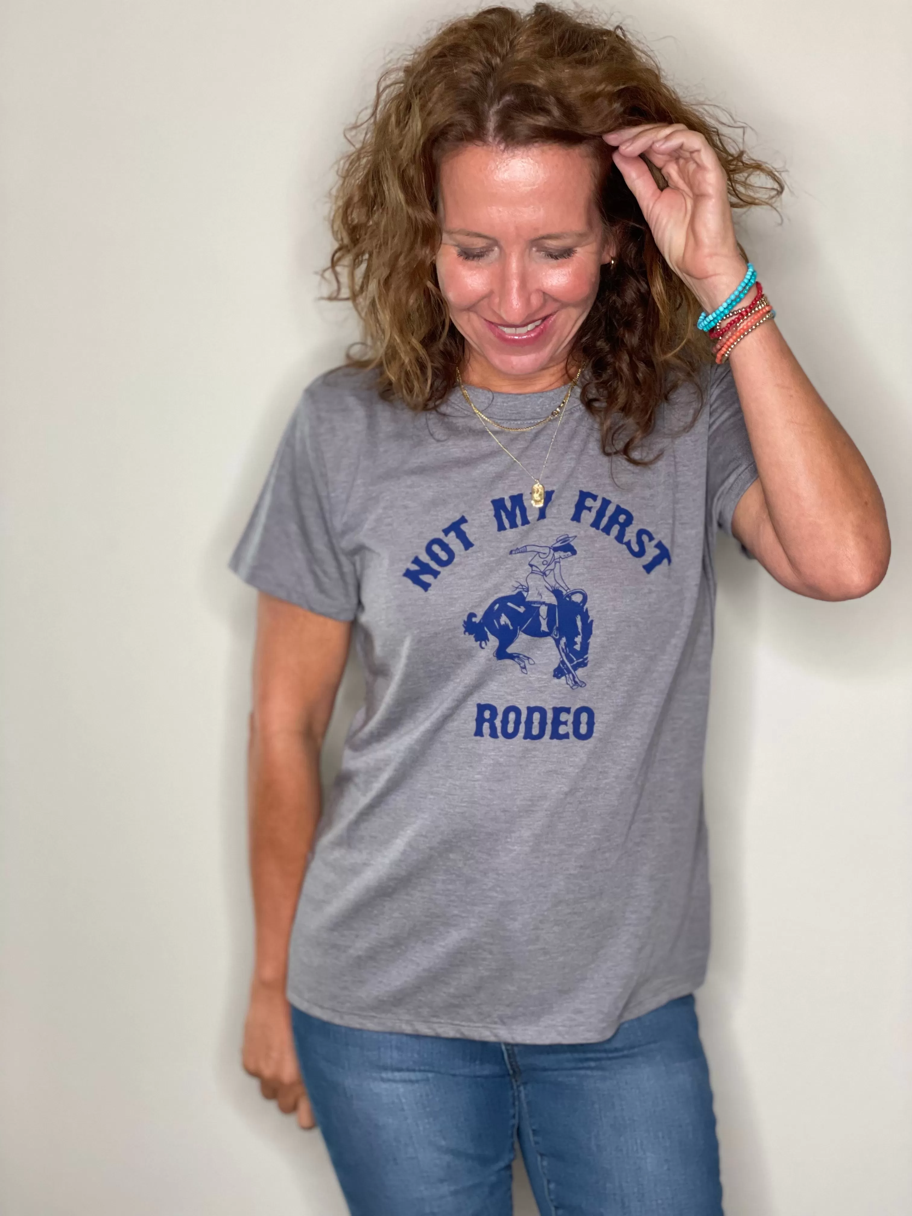 Not My First Rodeo Tee