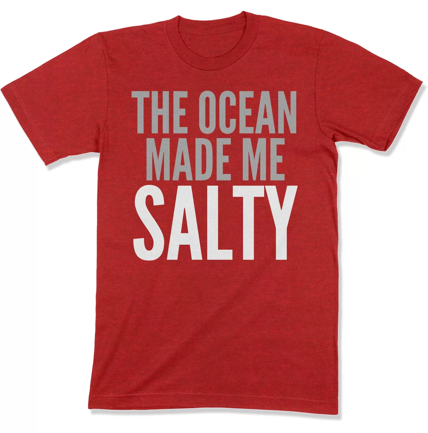 The Ocean Made Me Salty Unisex T-Shirt